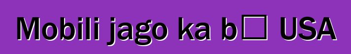 Mobili jago ka bɔ USA