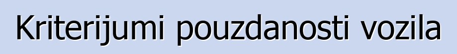 Kriterijumi pouzdanosti vozila