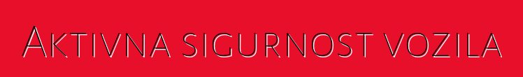 Aktivna sigurnost vozila