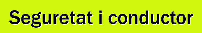 Seguretat i conductor