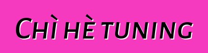 Chì hè tuning