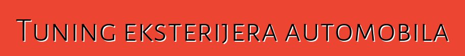 Tuning eksterijera automobila