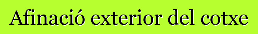 Afinació exterior del cotxe