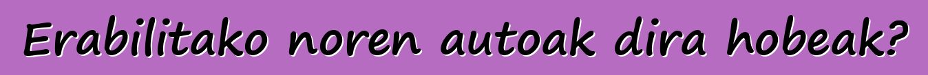 Erabilitako noren autoak dira hobeak?