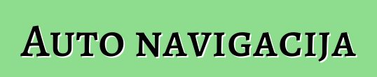 Auto navigacija