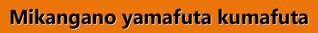 Mikangano yamafuta kumafuta