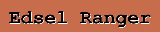 Edsel Ranger
