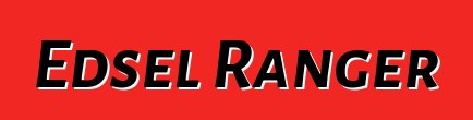 Edsel Ranger