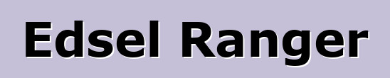 Edsel Ranger