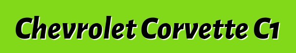 Chevrolet Corvette C1