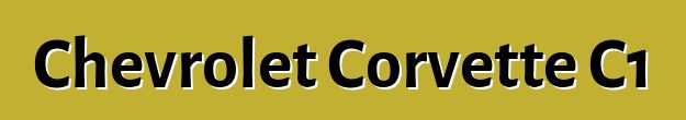 Chevrolet Corvette C1