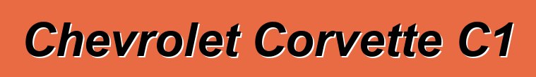 Chevrolet Corvette C1