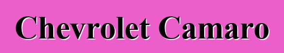Chevrolet Camaro