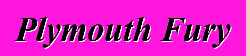 Plymouth Fury
