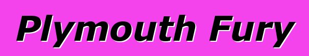 Plymouth Fury