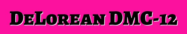 DeLorean DMC-12