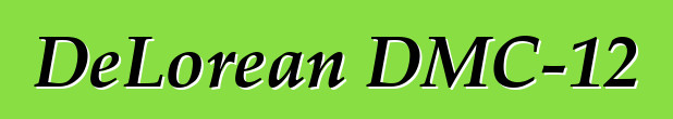 DeLorean DMC-12