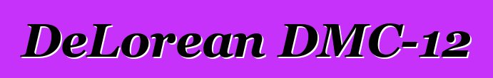 DeLorean DMC-12