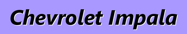 Chevrolet Impala
