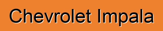Chevrolet Impala
