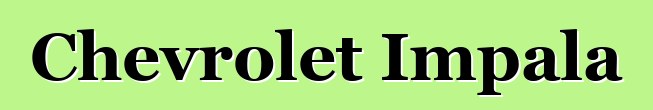Chevrolet Impala
