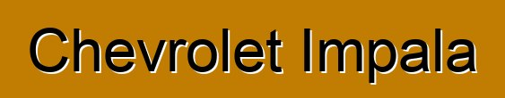 Chevrolet Impala