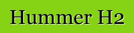 Hummer H2