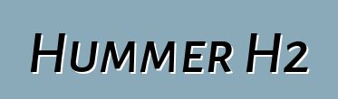 Hummer H2