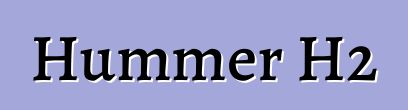 Hummer H2