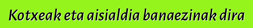 Kotxeak eta aisialdia banaezinak dira