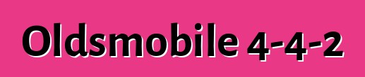 Oldsmobile 4-4-2