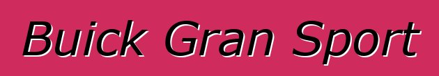 Buick Gran Sport