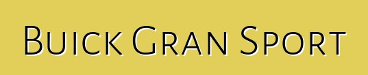Buick Gran Sport