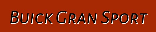Buick Gran Sport