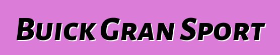 Buick Gran Sport