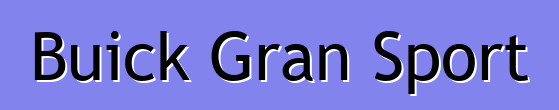 Buick Gran Sport