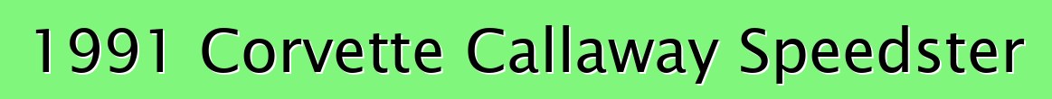 1991 Corvette Callaway Speedster