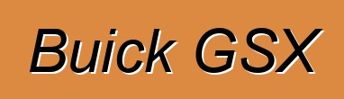 Buick GSX