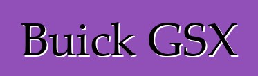 Buick GSX
