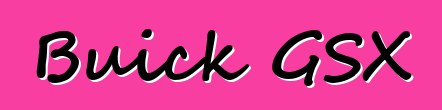 Buick GSX