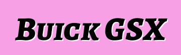 Buick GSX