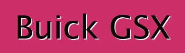 Buick GSX