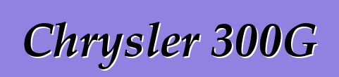 Chrysler 300G