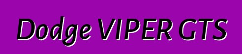 Dodge VIPER GTS