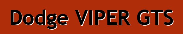 Dodge VIPER GTS