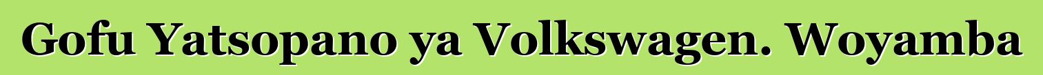 Gofu Yatsopano ya Volkswagen. Woyamba