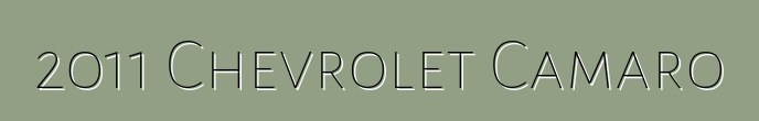 2011 Chevrolet Camaro