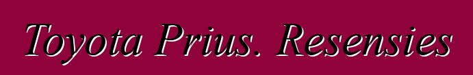Toyota Prius. Resensies