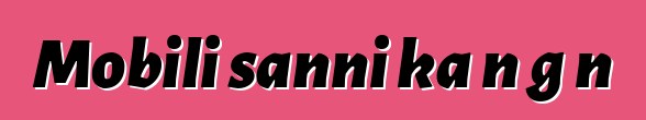 Mobili sanni ka nɔgɔn
