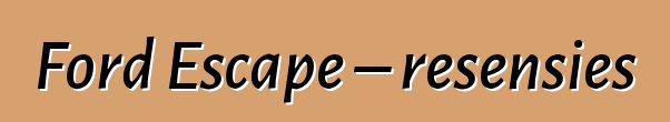 Ford Escape – resensies